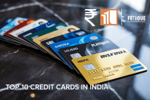 10 Best Credit Cards in India [Detailed Reviews]